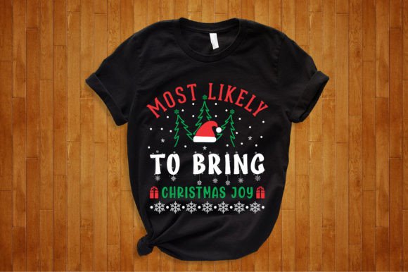 Funny Christmas Most Likely SVG for T-Shirt Designs