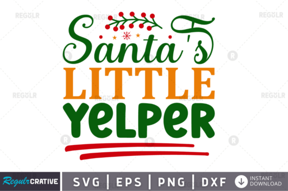 Santa's Little Yelper SVG: A Festive Crafts Asset