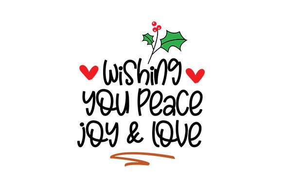 Wishing You Peace Joy Love: A Crafts Asset Review